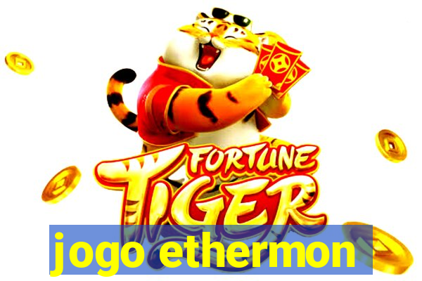 jogo ethermon